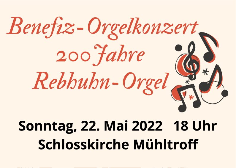 Benefiz-Orgelkonzert 200 Jahre Rebhuhn-Orgel